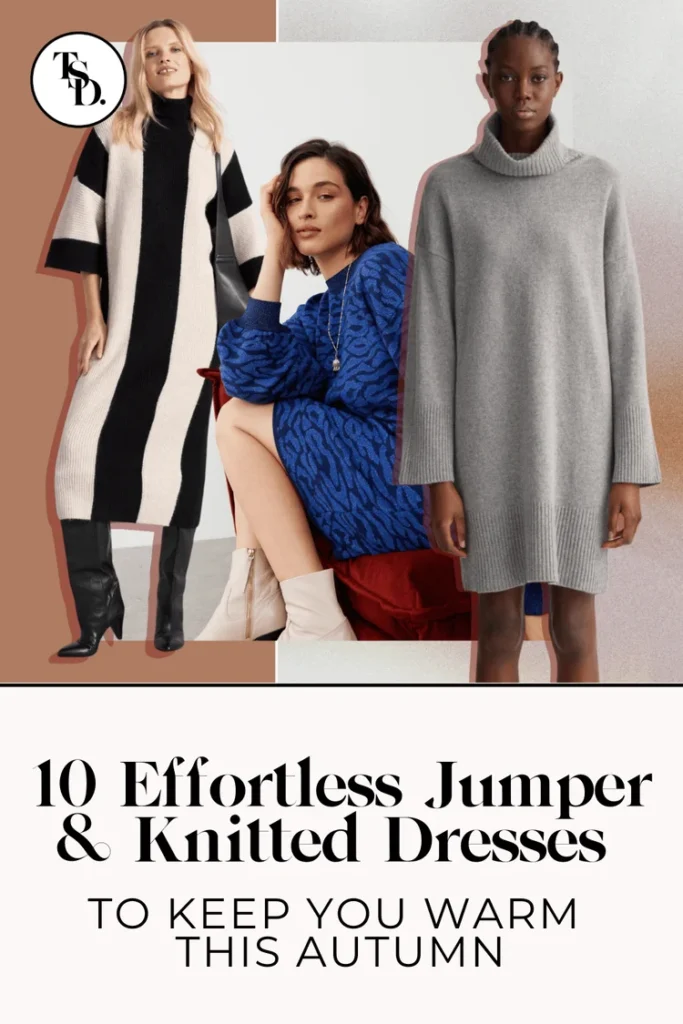 Pin for Pinterest. 10 Effortless Jumper & Knitted Dresses