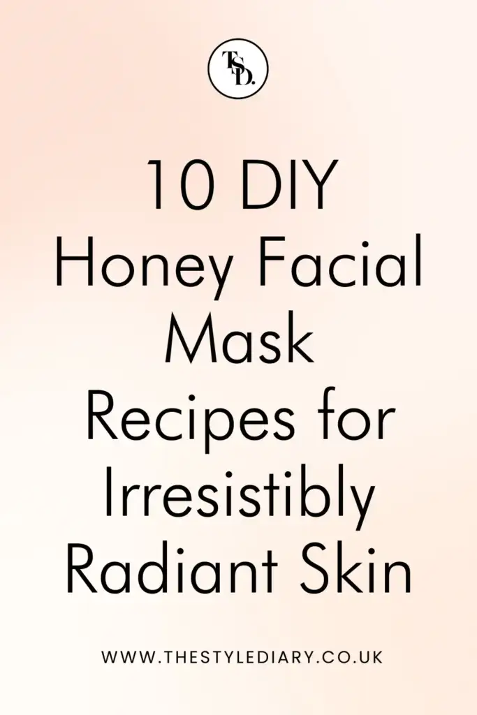 Pin for Pinterest. DIY Honey Facial Mask Recipes