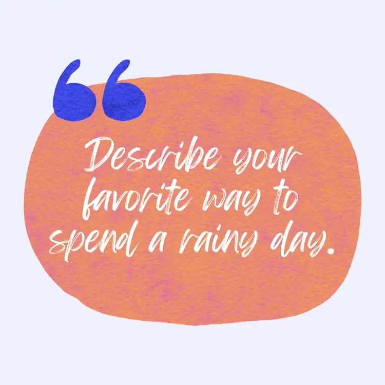 Describe-your-favourite-way-to-spend-a-rainy-day