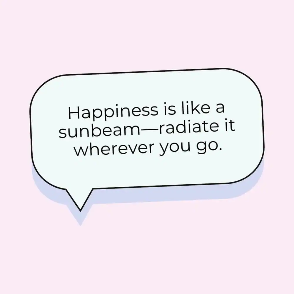 Happiness-is-like-a-sunbeam-radiate-it-wherever-you-go.-Positivity-Instagram-captions